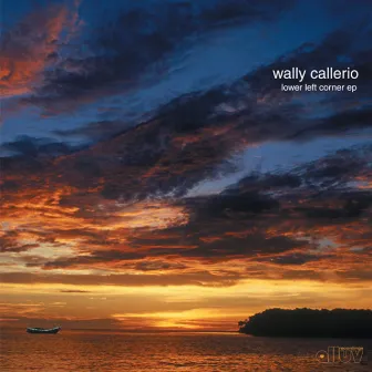 Lower Left Corner EP by Wally Callerio