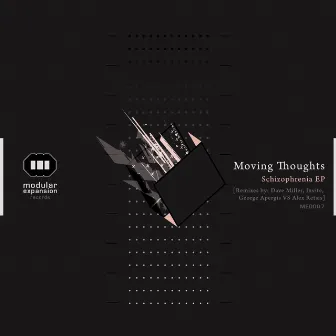 Schizophrenia EP by Moving Thoughts