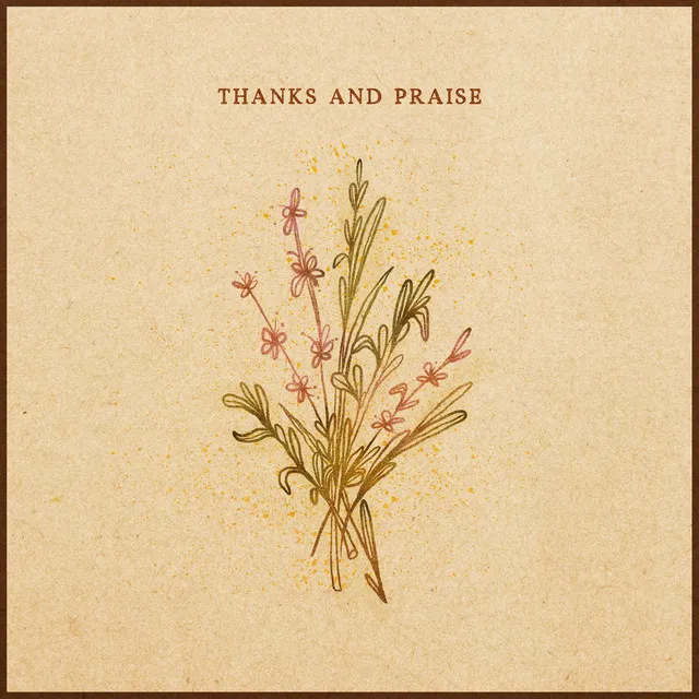 Thanks And Praise (Live)