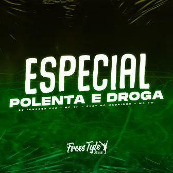 Especial Polenta E Droga (Eletrofunk) by dj fonseca 062