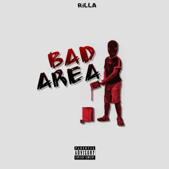 Bad Area by RiLLA