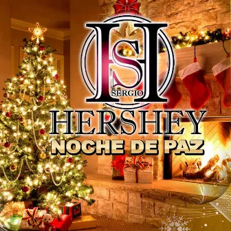 Noche de Paz by Hershey