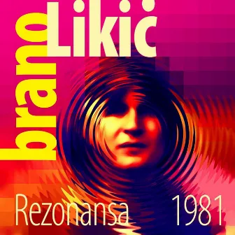 Rezonansa1981 by Brano Likic