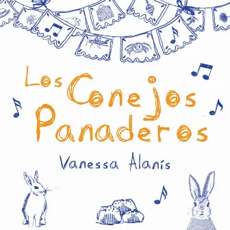 Los Conejos Panaderos by Vanessa Alanís