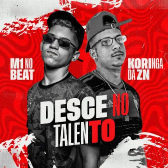 Desce no Talento by KORINGA DA ZN