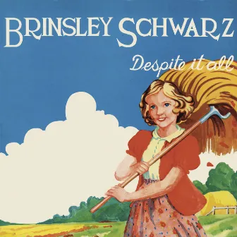 Despite It All by Brinsley Schwarz