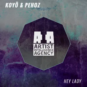 Hey Lady - Single by Pehoz