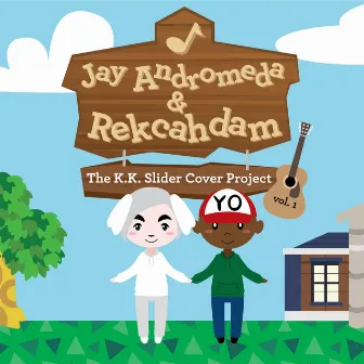 The K.K. Slider Cover Project, Vol. 1 by Rekcahdam