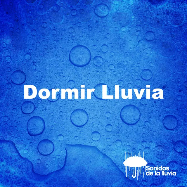 Dormir Lluvia