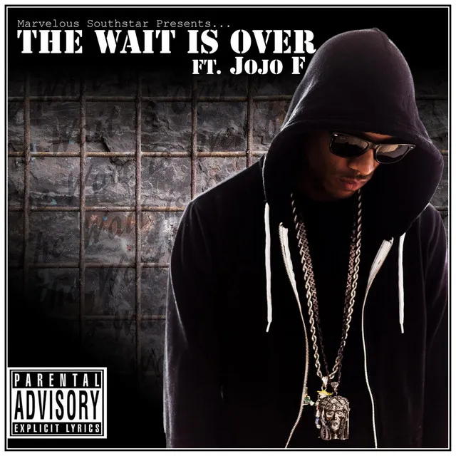 The Wait Is Over (feat. Jojo F)