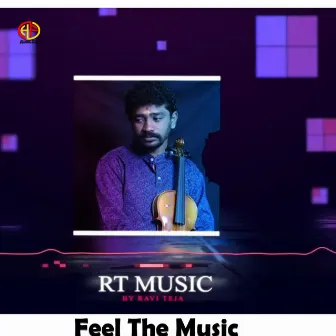 Feel The Music by Ravi Teja