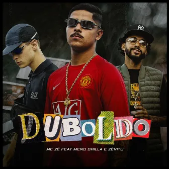 Duboldo by MC Zé