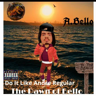 Do It Like Andre (Regular) by A.Bello