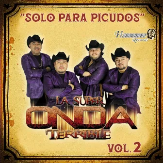 Sólo Para Picudos Vol. 2 by La Súper Onda Terrible