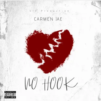 No hook by Carmen Jae