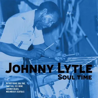 Soul Time by Johnny Lytle