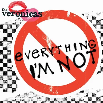 Everything I'm Not by The Veronicas