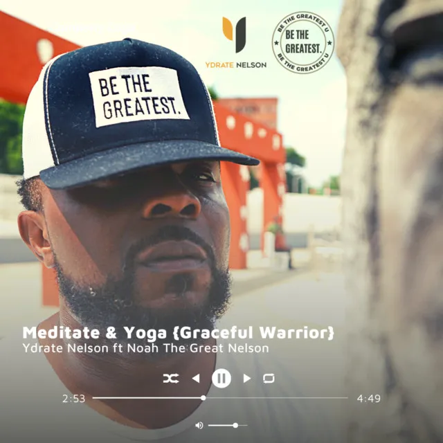 Meditate & Yoga (Graceful Warrior)