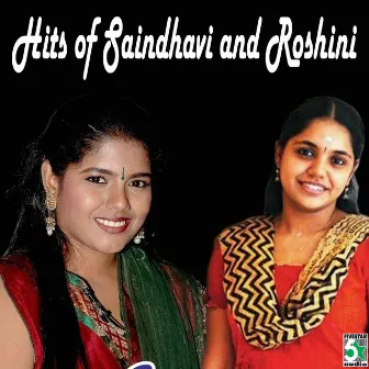 Hits of Saindhavi and Roshini by Roshini