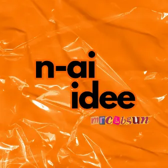 N-Ai Idee by mrclbgun