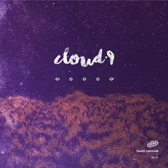 Cloud9 by South Carnival