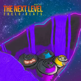 Beat #1 The Next Level by Zhelo Beats