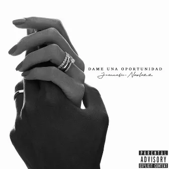 Dame Una Oportunidad by Jvan Nadie