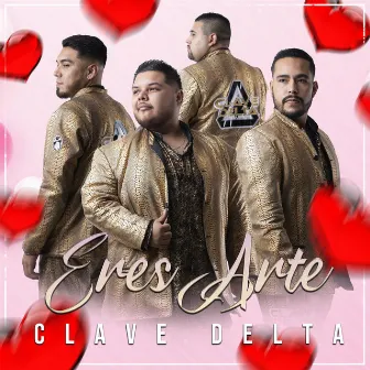 Eres Arte by Clave Delta