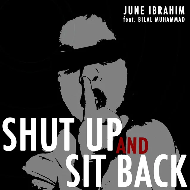 Shut Up and Sit Back