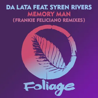 Memory Man (Frankie Feliciano Remixes) by Syren Rivers