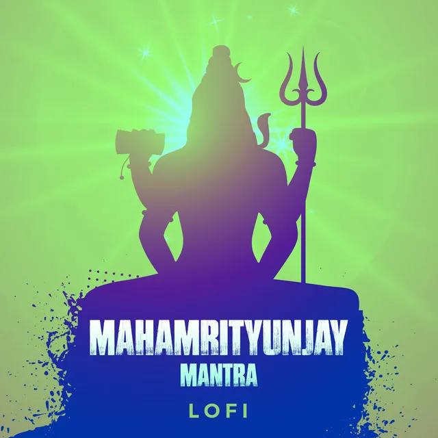 Mahamrityunjay Mantra - Lofi