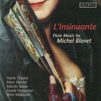 Blavet, M.: Flute Music (L'Insinuante) by Michel Blavet