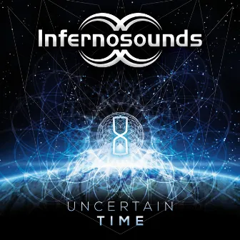 Uncertain Time by Infernosounds