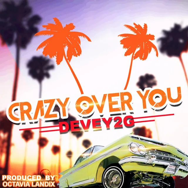 Crazy Over You