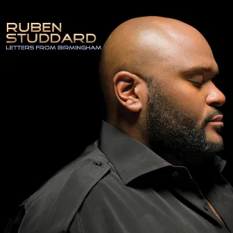 Letters From Birmingham by Ruben Studdard