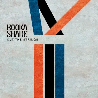 Cut the Strings by Booka Shade