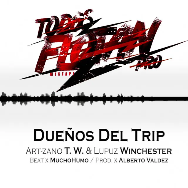 Dueños Del Trip