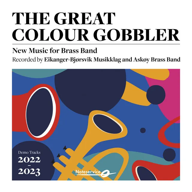 The Great Colour Gobbler - New Music for Brass Band (Demo Tracks 2022-2023)