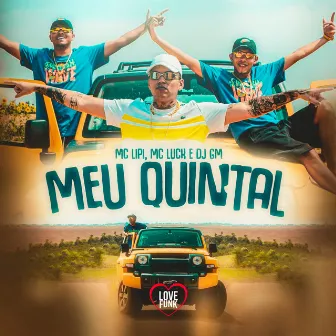 Meu Quintal by MC Luck