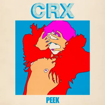 PEEK by CRX