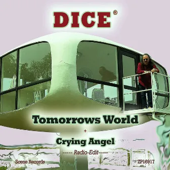 Tomorrows World / Crying Angel by Dice