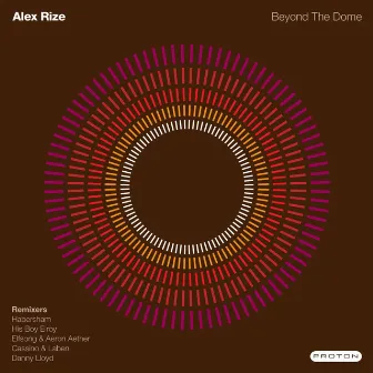 Beyond The Dome by Alex Rize