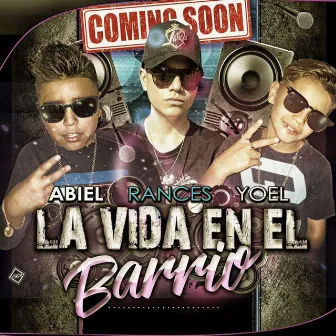 La Vida en el Barrio by Abiel & Yoel