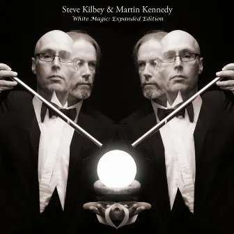 White Magic (Expanded Edition) by Kilbey Kennedy