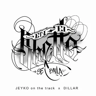 En el Ghetto Se Baila by Jeyko On The Track