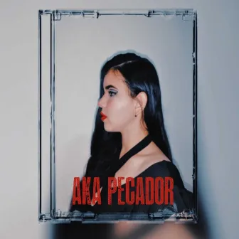 Aka Pecador by Aka Pecador