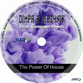 The Power of House by Lebz4NIK