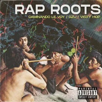 Rap Roots by Caminando le Voy