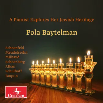 A Pianist Explores Her Jewish Heritage by Pola Baytelman