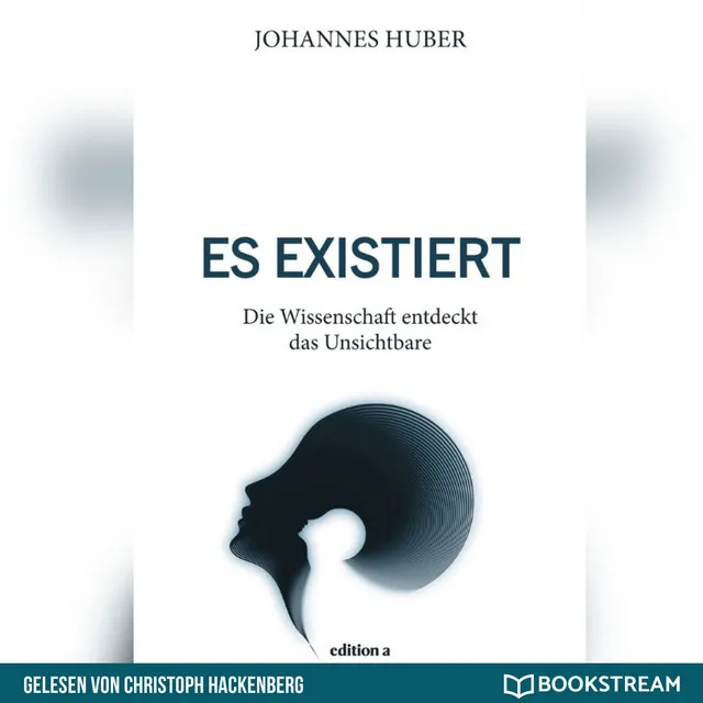 Teil 6 - Es existiert - Die Wissenschaft entdeckt das Unsichtbare